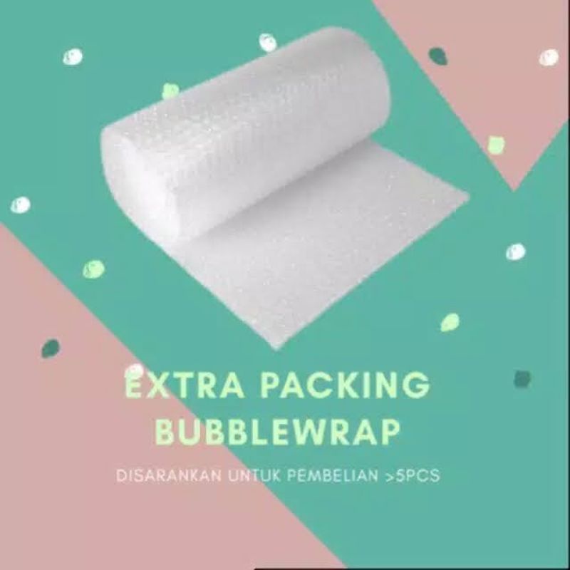 

BUBBLEWRAP EXTRA PACKING TAMBAHAN