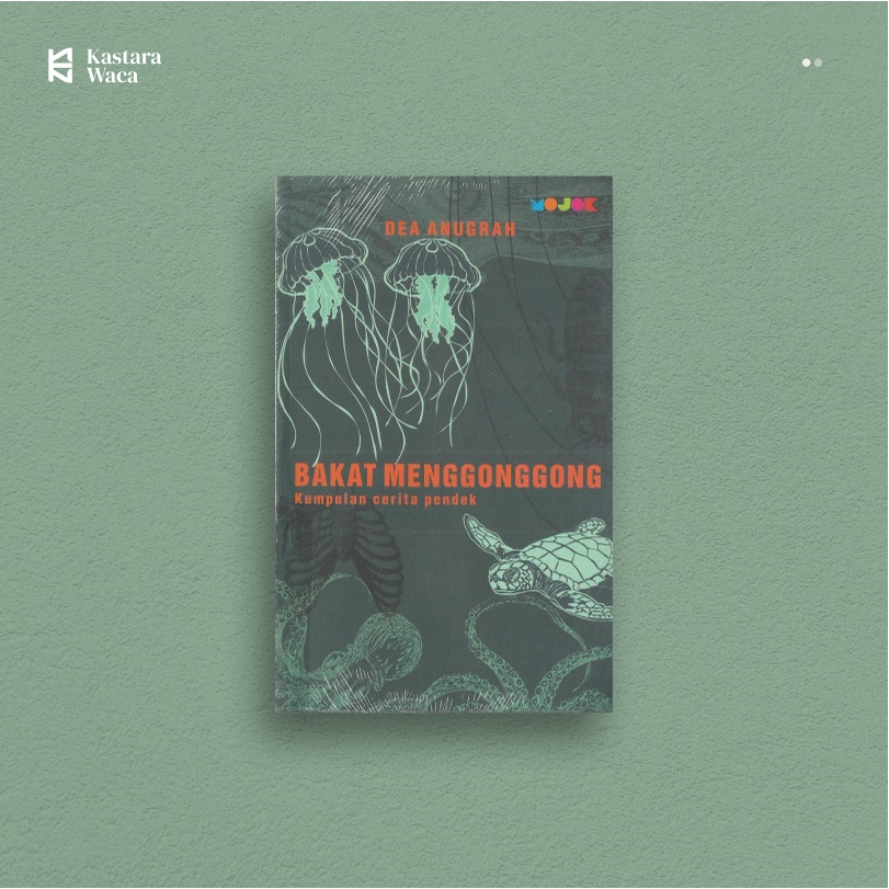 Bakat Menggonggong - Dea Anugrah