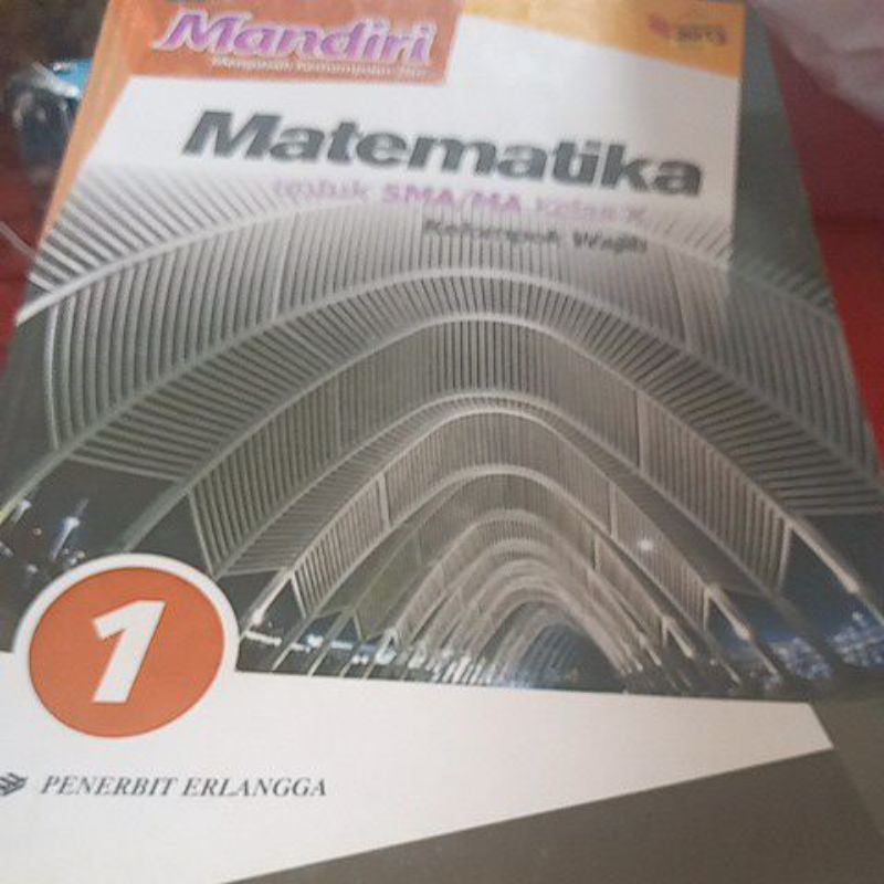 Mandiri matematika untuk SMA /Ma kelas 10 kelompok wajib