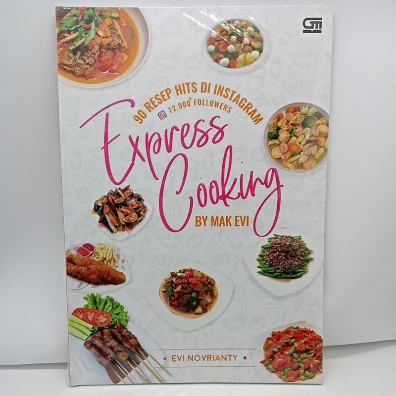 90 Resep Hits di Instagram Express Cooking By Mak Evi - EVI NOVRIANTY, Evi Novrianty