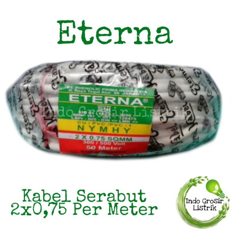 Kabel Serabut 2x0.75 NYYHYO Per Meter Eterna Kabel Listrik Kawat 2x0,75 NYMHYO Potongan Kabel 2x0,75