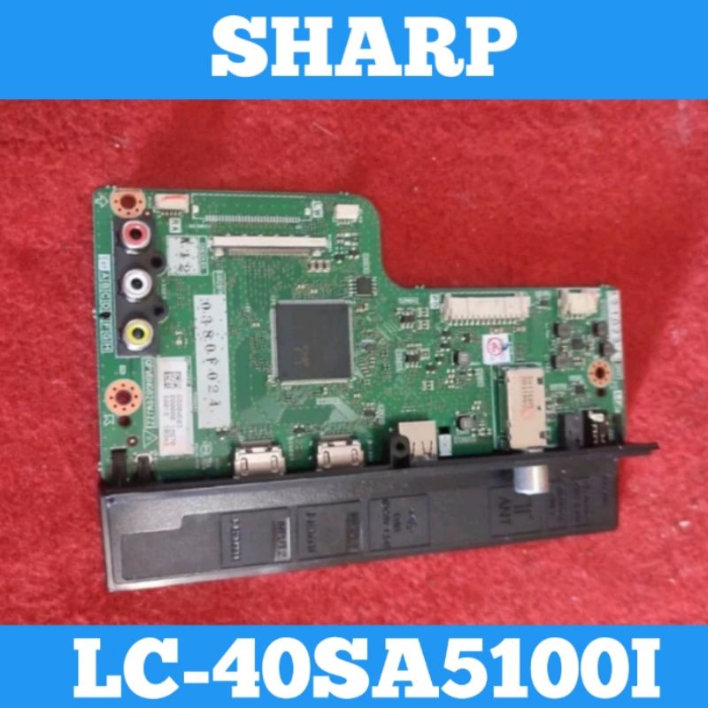 Mainboard SHARP LC-40SA4100I Mainboard LC40SA4100I Mainboard SHARP AQUOS Mainboard TV SHARP AQUOS 40