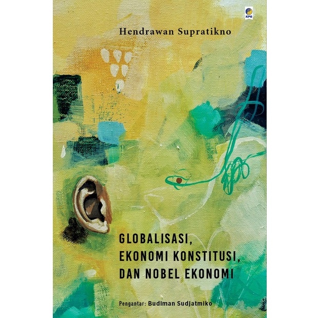 GLOBALISASI, EKONOMI KONSTITUSI, DAN NOBEL EKONOMI