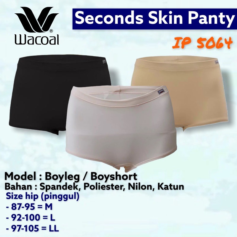 Wacoal Second Skin Panty Boyleg / Boyshort Style IP 5064 / Celana Dalam