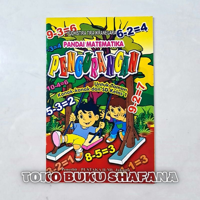 HARGA UNTUK 4 BUKU : Pandai Matematika Penjumlahan Pengurangan Perkalian Pembagian Untuk TK dan SD Kelas 1