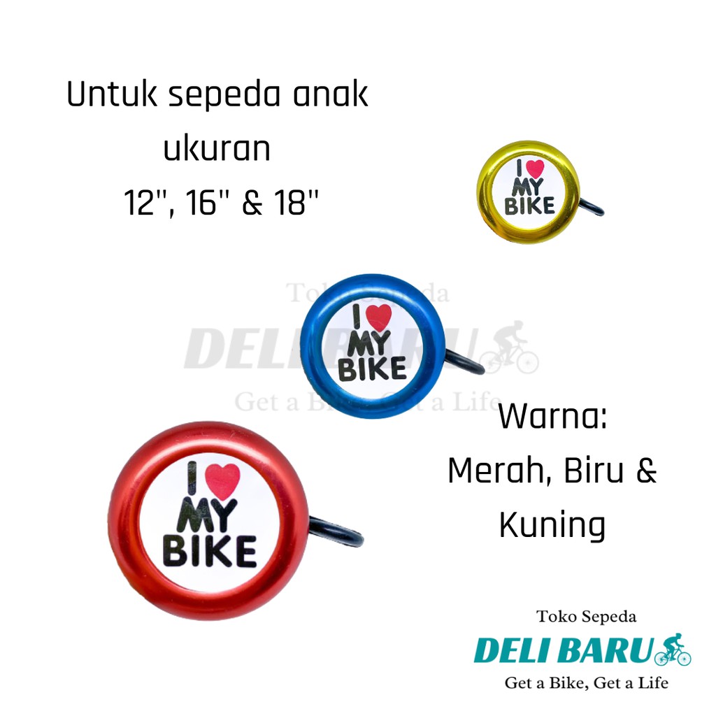 Bel kring-kring I love my bike sepeda anak