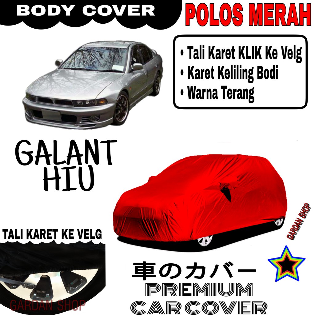 Sarung Mobil GALANT HIU Polos MERAH Body Cover Penutup Body Galant PREMIUM