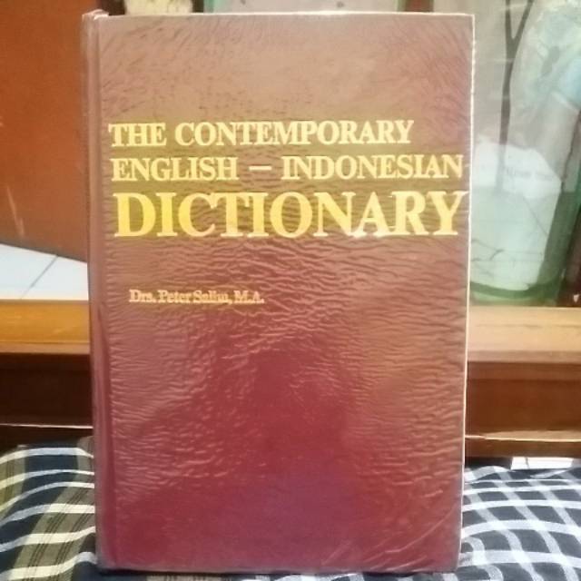 THE CONTEMPORARY ENGLISH - INDONESIA DICTIONARY PETER SALIM