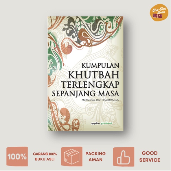 Kumpulan Khutbah Terlengkap Sepanjang Masa - Muhammad Syafi'i Masykur