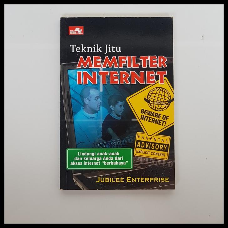 

Buku Teknik Jitu Memfilter Internet Jubilee Enterprise Preloved