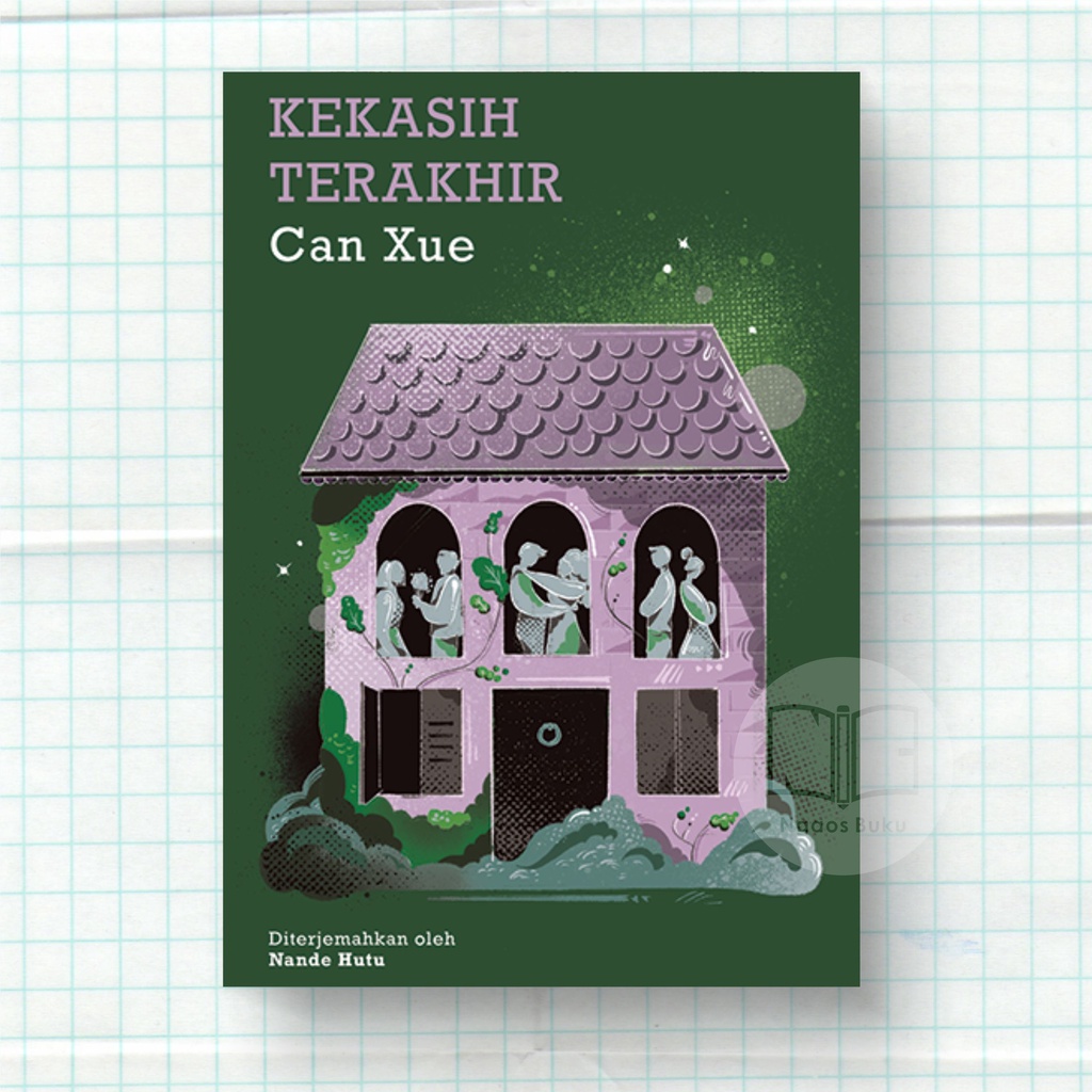 Kekasih Terakhir - Can Xue - Buku Baru - ORIGINAL