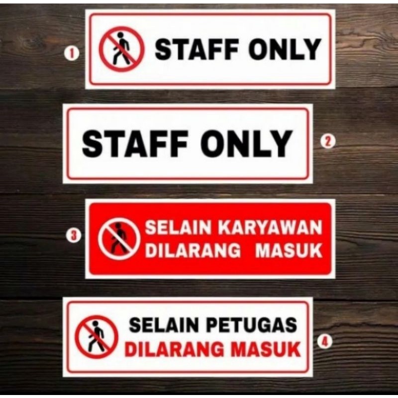 

stiker vinyl 7,5x23cm STAFF ONLY/SELAIN KARIAWAN DILARANG MASUK sign rambu k3