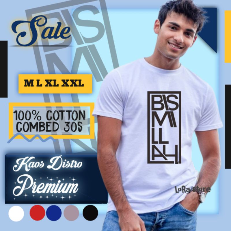KAOS DAKWAH ISLAMI - KAOS PRIA ISLAM BISMILLAH - KAOS COWOK ISLAMI - KAOS KATA ISLAMI PREMIUM