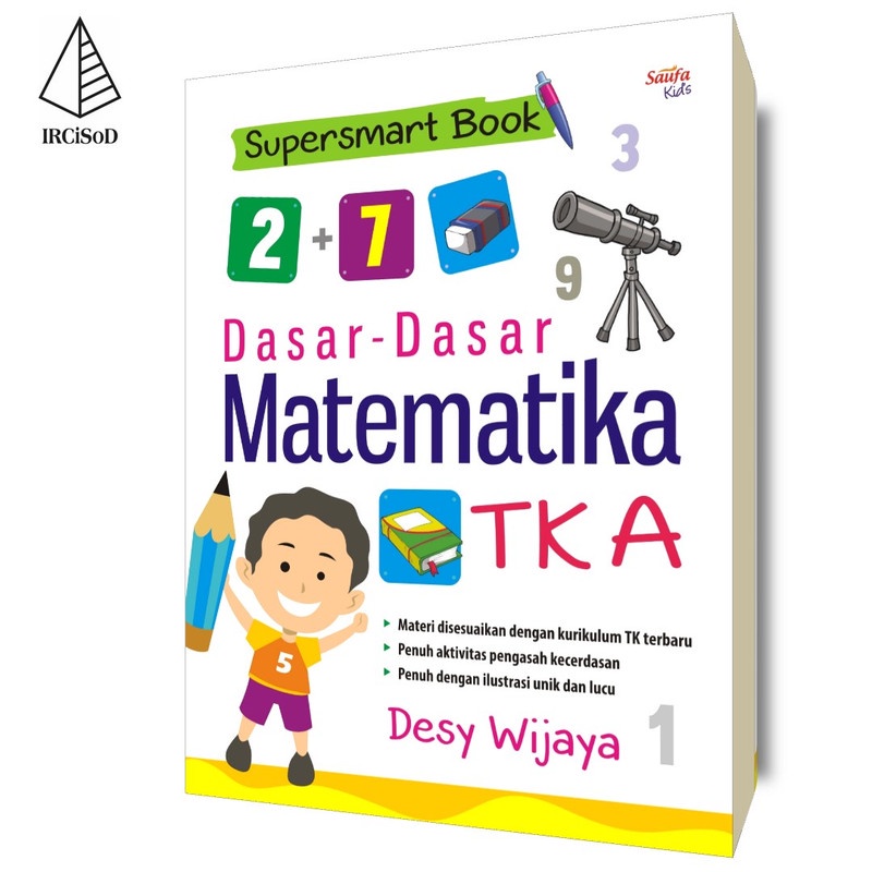 Supersmart Book; Dasar-Dasar Matematika TK A - Desy Wijaya