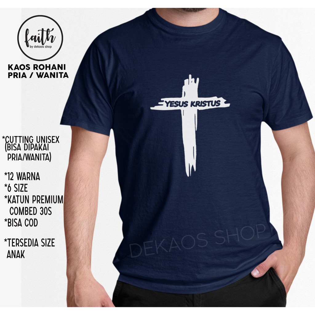 KAOS ROHANI PRIA WANITA / KAOS ROHANI KRISTEN / KAOS ROHANI / KAOS ROHANI KATOLIK / DEKAOS 1019