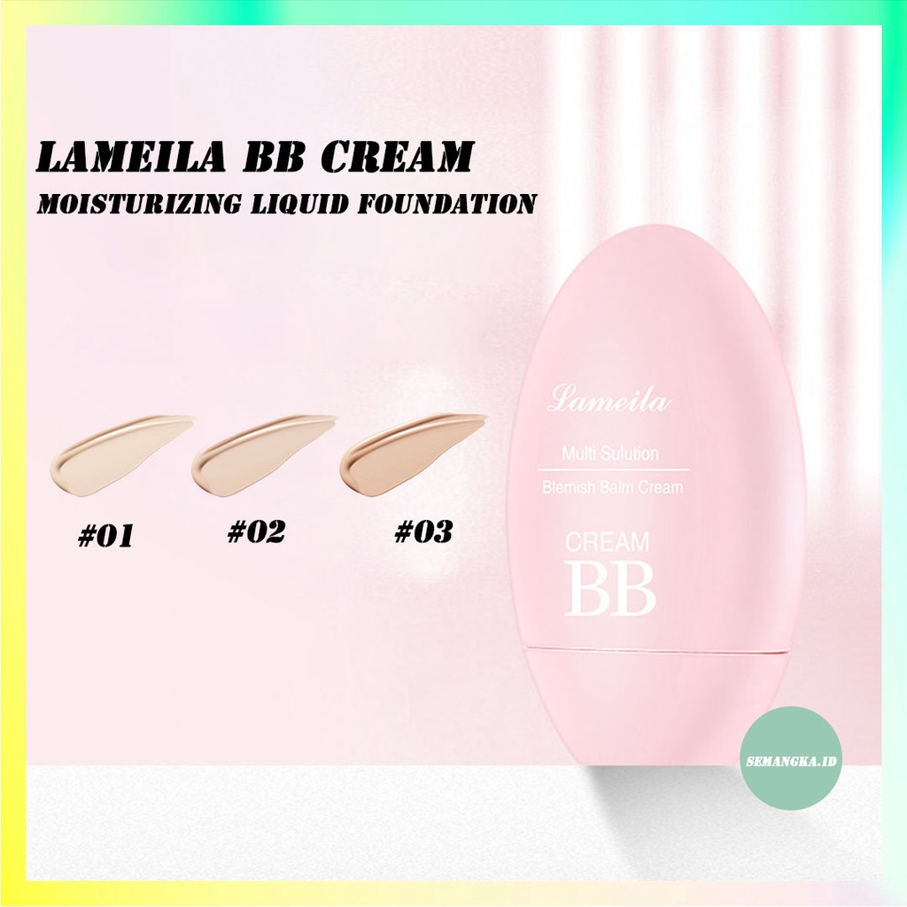 LAMEILA BB Cream Super Moisturizing Liquid Foundation Waterproof Tahan Lama Kosmetik Make Up Wajah Cantik LA060