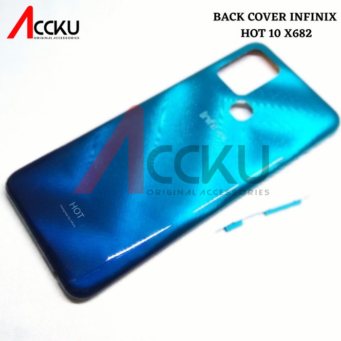 BACK COVER INFINIX HOT 10 TUTUP BELAKANG INFINIX HOT 10 INFINIX X682