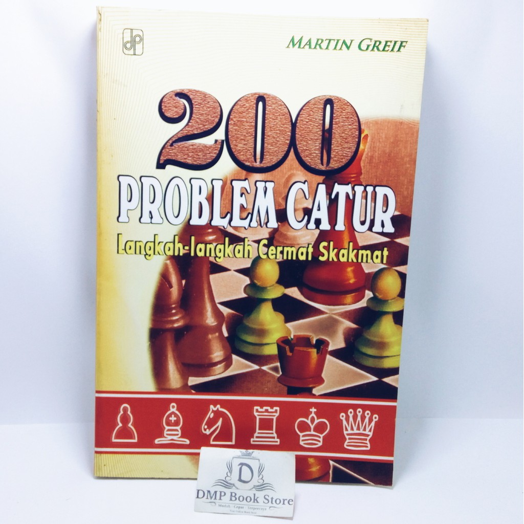 200 Problem Catur - Langkah Langkah Skakmat - Puzzles Martin Greif
