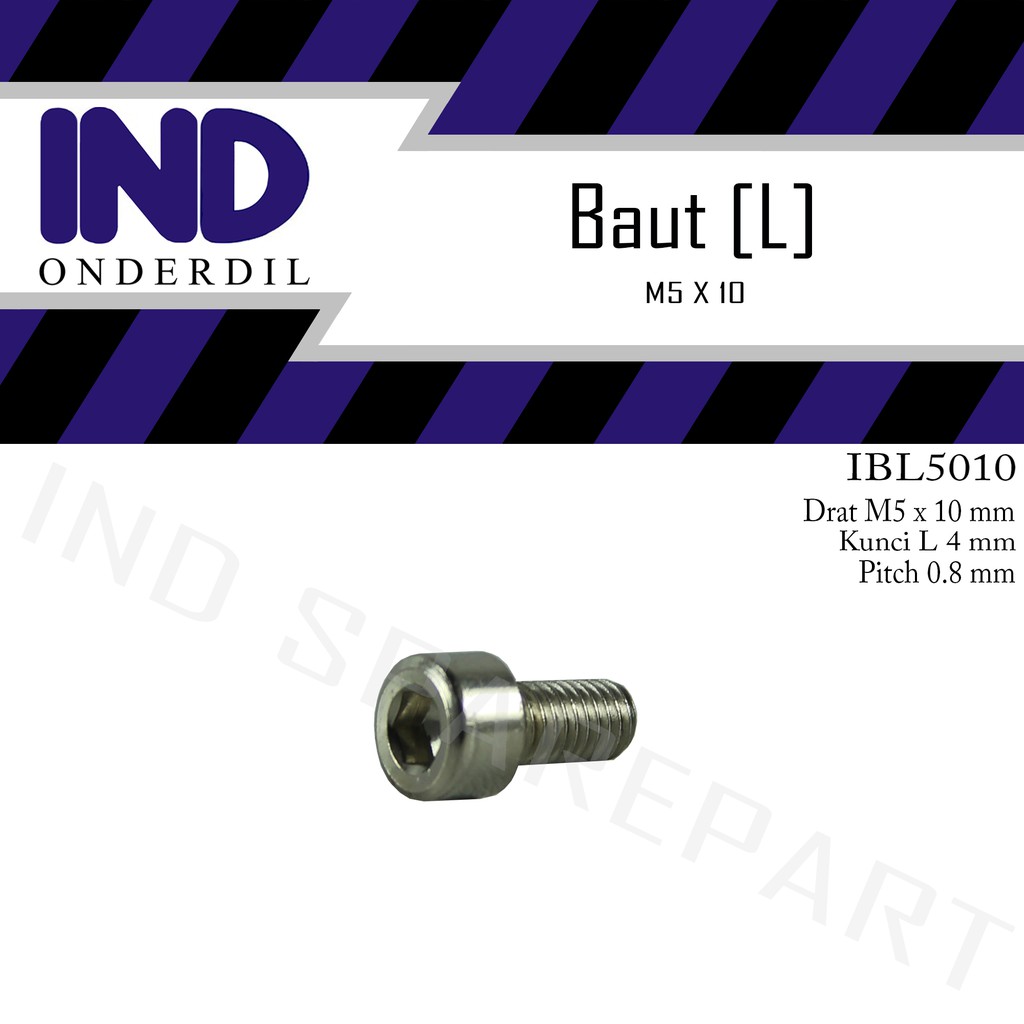 Baut-Baud-Bolt L-L4 M5x10-5X10-M 5 x 10 Kunci-K 4 P-Pitch 0.8