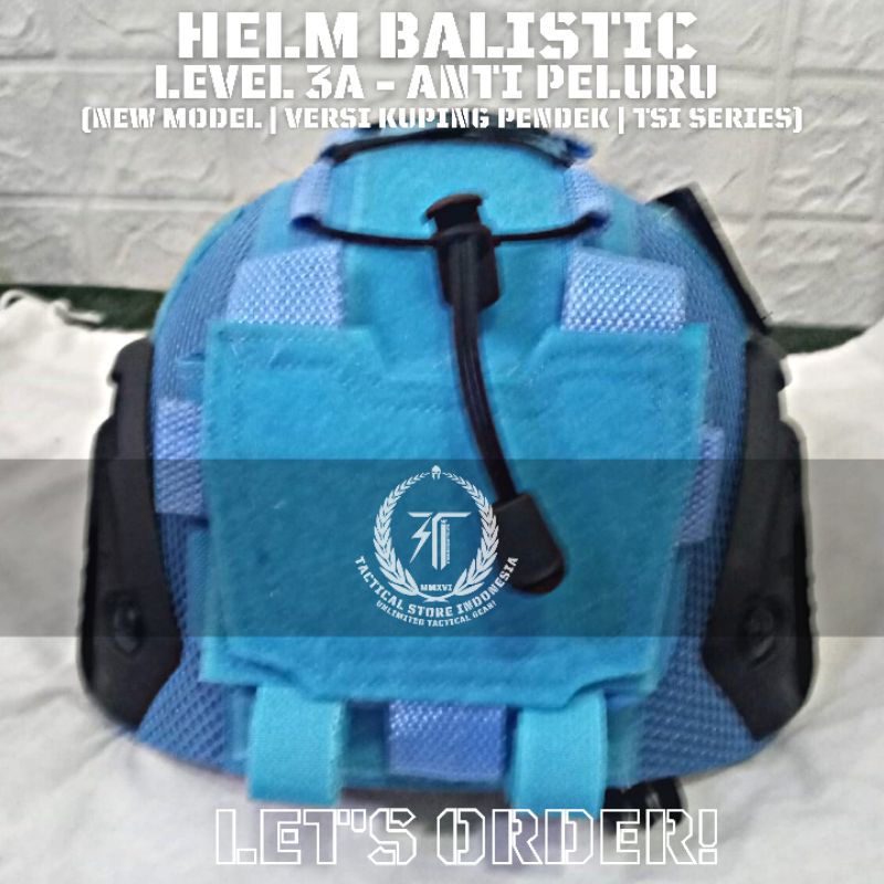 EXCLUSIVE TSI - Helm Balistic ASLI Level 3A Versi Kuping Pendek - Helm Tactical Baja Warna Biru UN