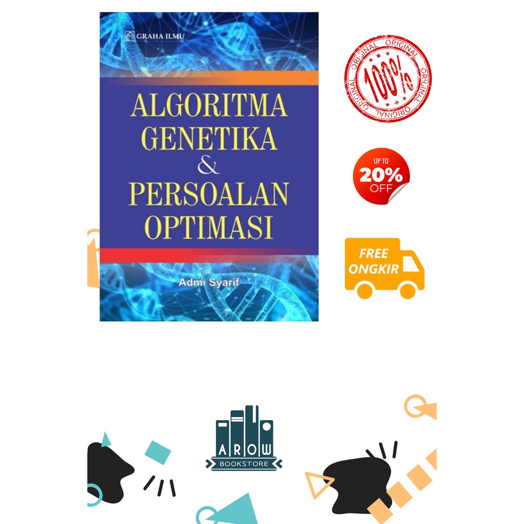 Buku Algoritma Genetika & Persoalan Optimasi quantity - Dr. Eng. Admi Syarif