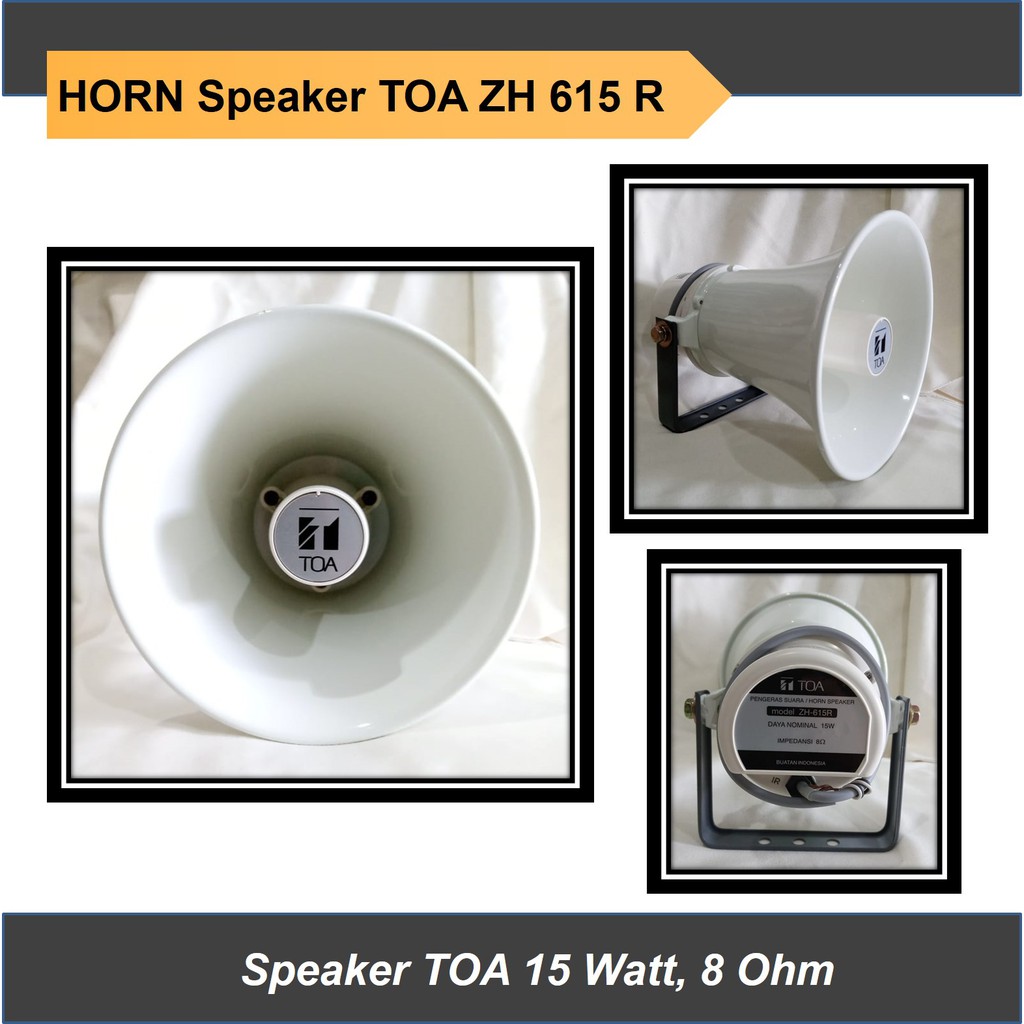 Horn Speaker 15 W TOA ZH 615 R 615R Bulat Klakson Sirene Siren Sirine Motor Mobil 15 Watt Wat