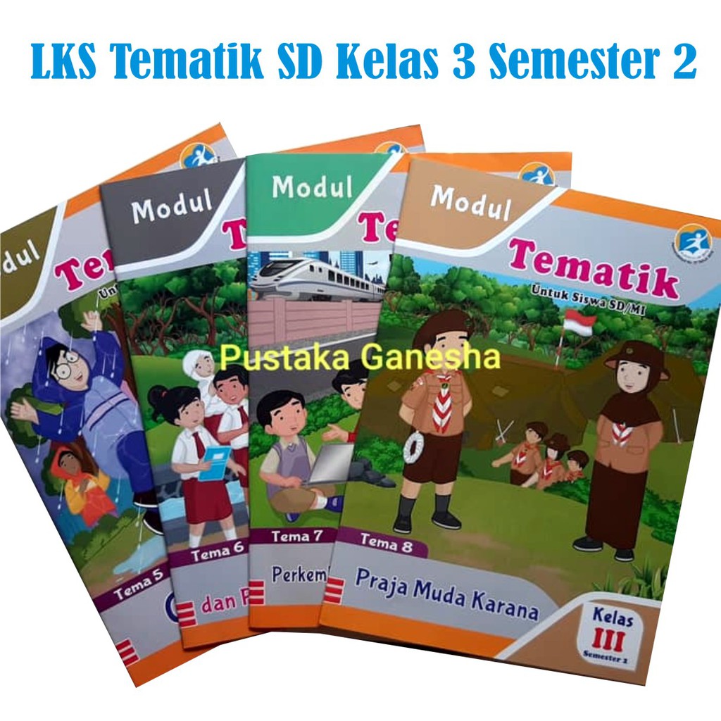 LKS Tematik Kelas 3 SD semester 2 Tema 5 6 7 8 Kurikulum
