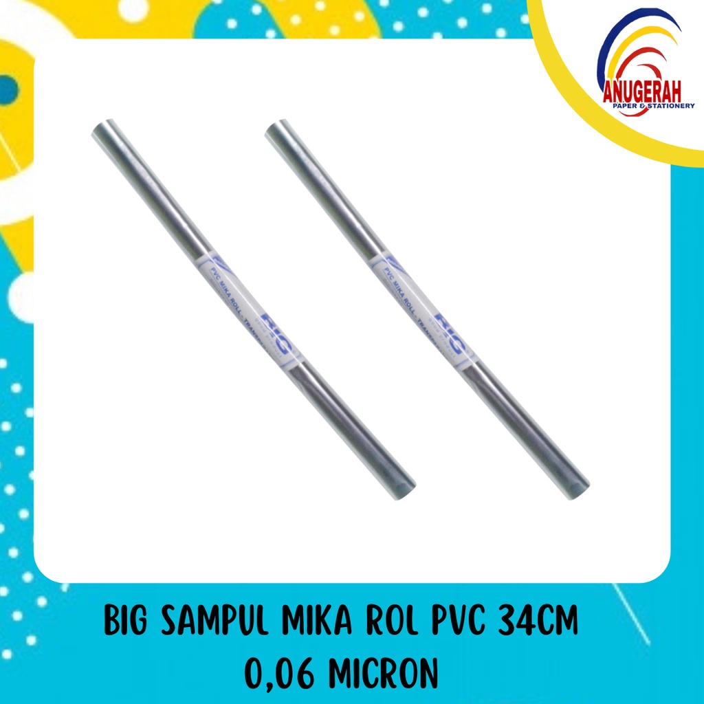 

BIG SAMPUL MIKA ROL PVC 34CM 0,06 MICRON (PAK)