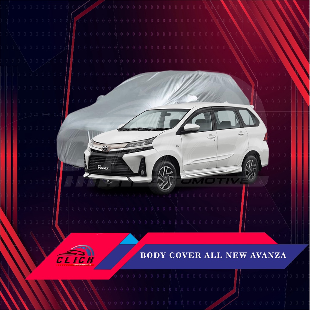 Sarung Mobil / Body Cover All New Avanza / Body Cover Grand Avanza