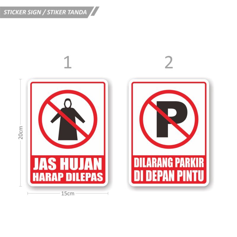 

STICKER TANDA SIGN PERINGATAN INFORMASI PETUNJUK JAS HUJAN