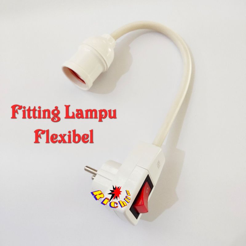 Fitting Lampu Flexibel / Fitting lampu Colok / Lampu Tidur