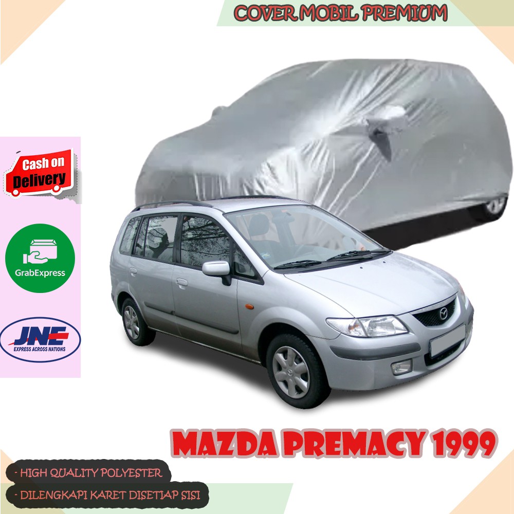 Sarung MobilMazda Premacy 1999 / Cover Mobil Mazda Premacy 1999