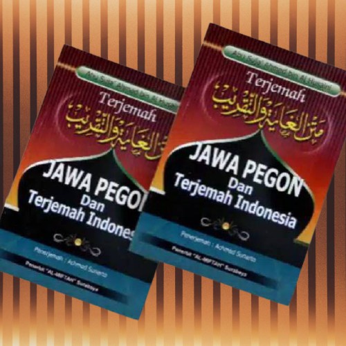 Terjemah KITAB MATAN GHOYAH WAT TAQRIB Jawa Pegon & Indonesia