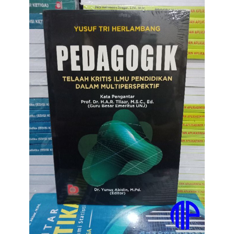 Pedagogik Telaah Kritis Ilmu Pendidikan Dalam Multiperspektif