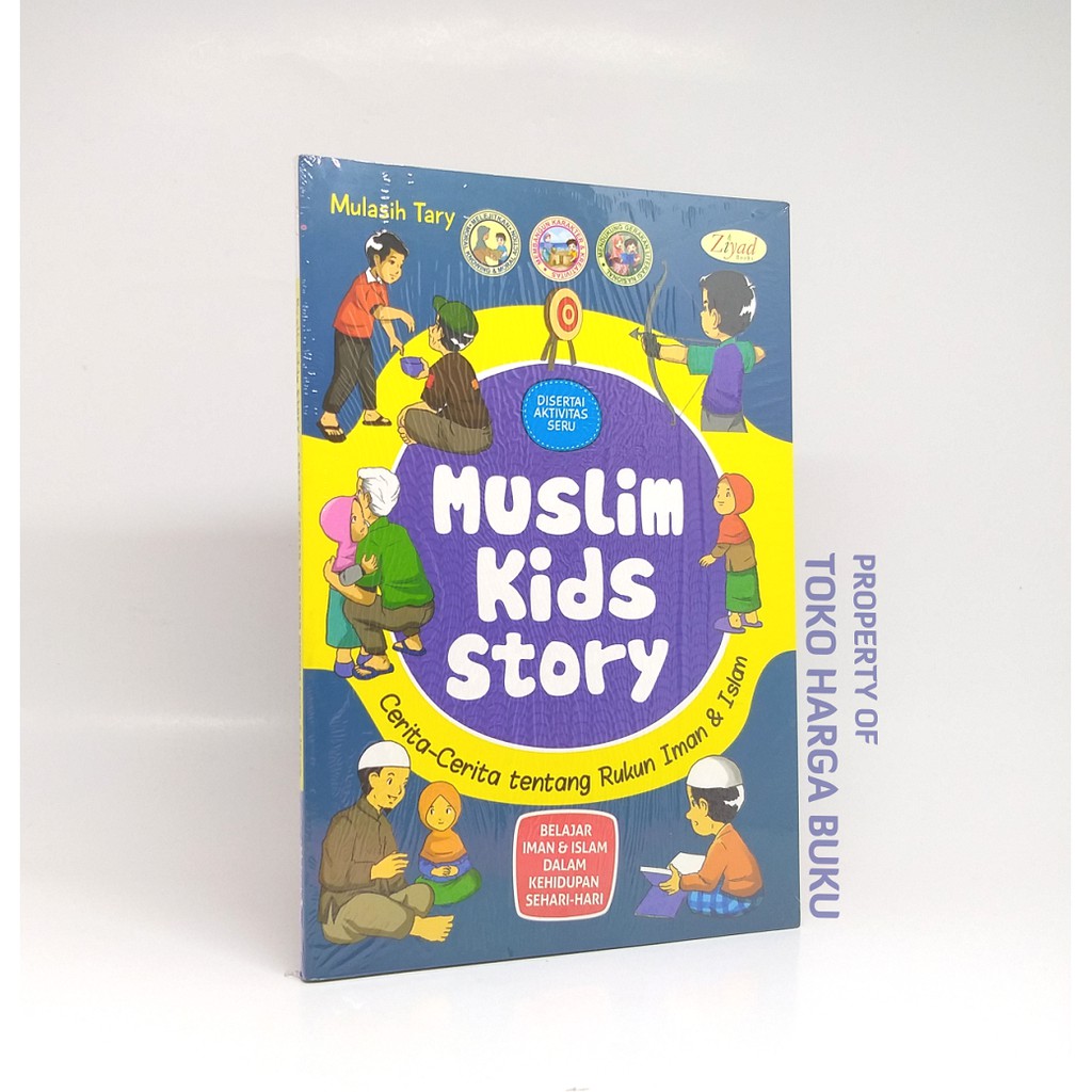 Cerita-cerita tentang Rukun Iman dan Islam - Muslim Kids Story Ziyad