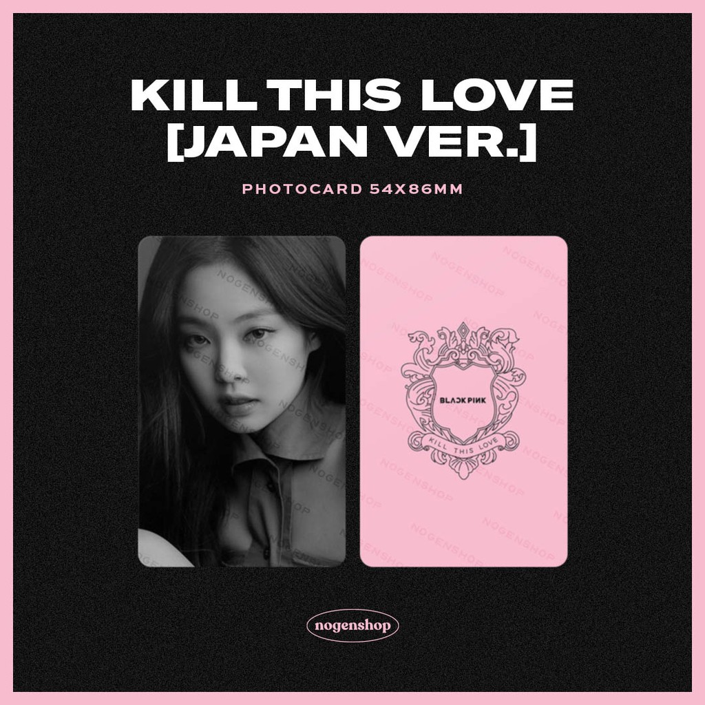 PHOTOCARD BLACKPINK KILL THIS LOVE [Japan Ver.] [FANMADE]