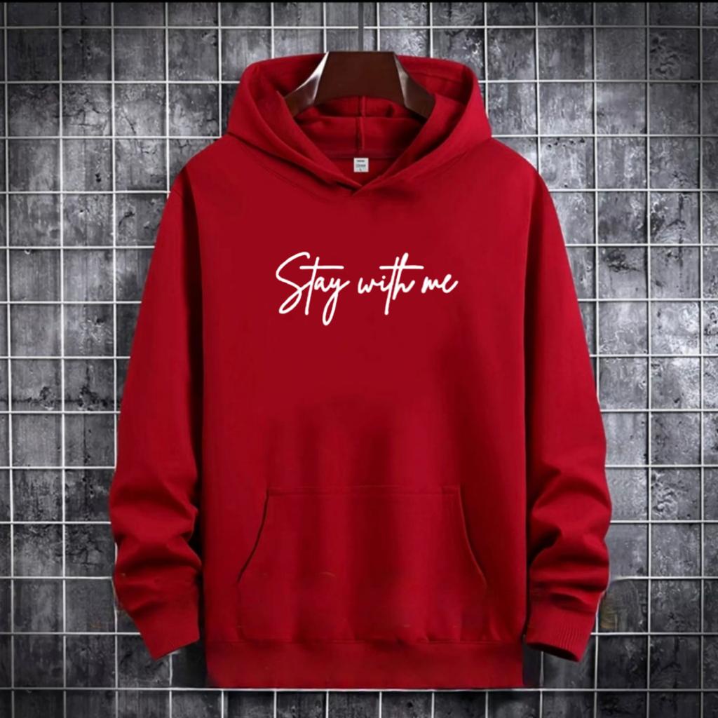 SWEATER HOODIE TULISAN STAY WITH ME / HOODIE MURAH TERLARIS / HOODIE PRIA DAN WANITA / UNISEX / HOODIE PRINTING