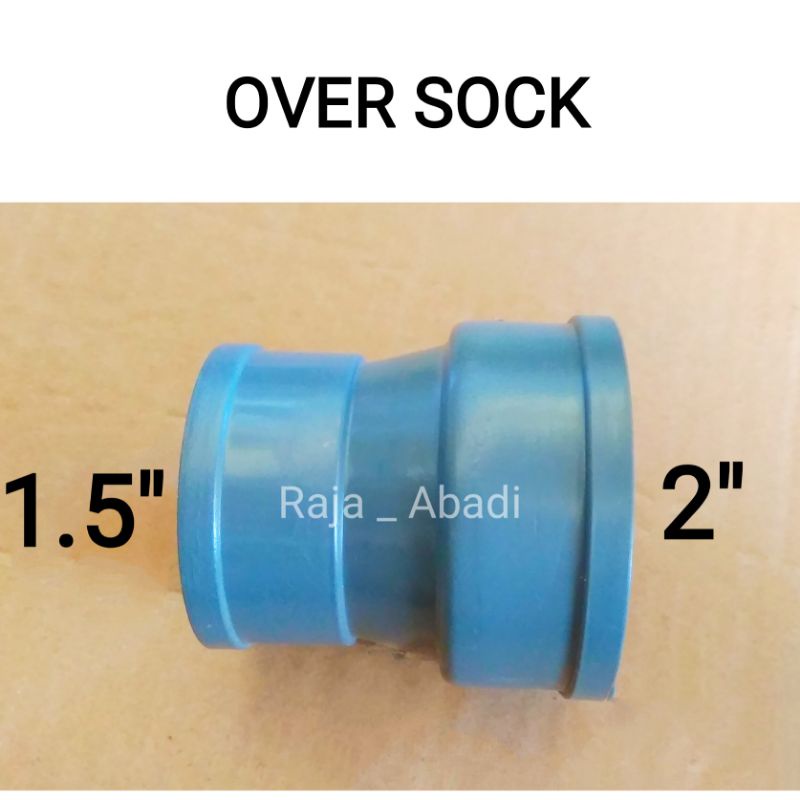 over sock pipa pvc ukuran 1.5&quot; ke 2&quot; - fiting / piting oversock / over sock / opersok / opersohk / operloop / converter / pengecil / pembesar / perubah ukuran pipa pvc ukuran 1.5 / 11/2 ke 2&quot; / dim