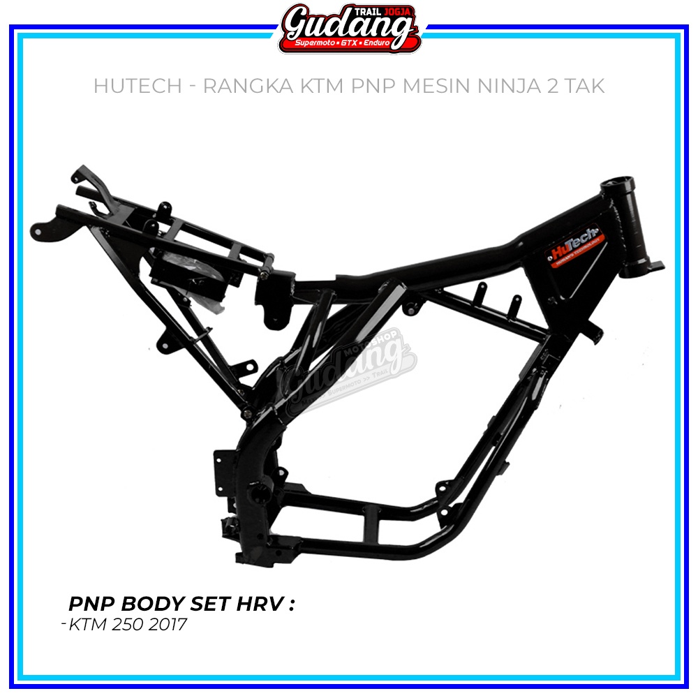 Rangka KLX CRF KTM 250 2017 Frame Body Motor Trail KLX CRF KTM 250 2017 HUTECH Mesin Honda Tiger Mega Pro GL Ninja