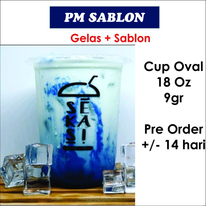 Sablon Cup oval 18 Oz 9gr /cup minuman/gelas minuman/gelas plastik