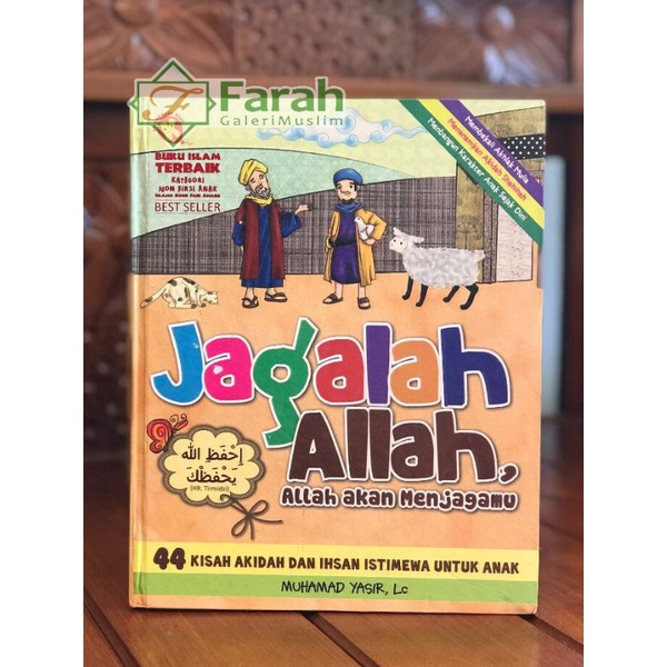 Jagalah Allah, Allah Akan Menjagamu