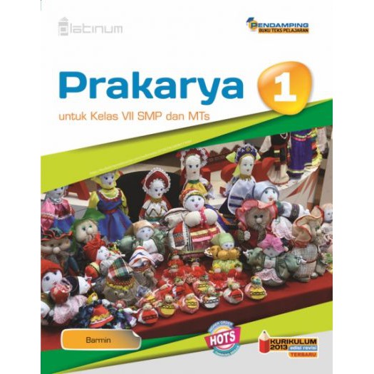 Buku Prakarya Kelas 7 8 9 / Buku Prakarya SMP / PLATINUM HOTS-KLS 1