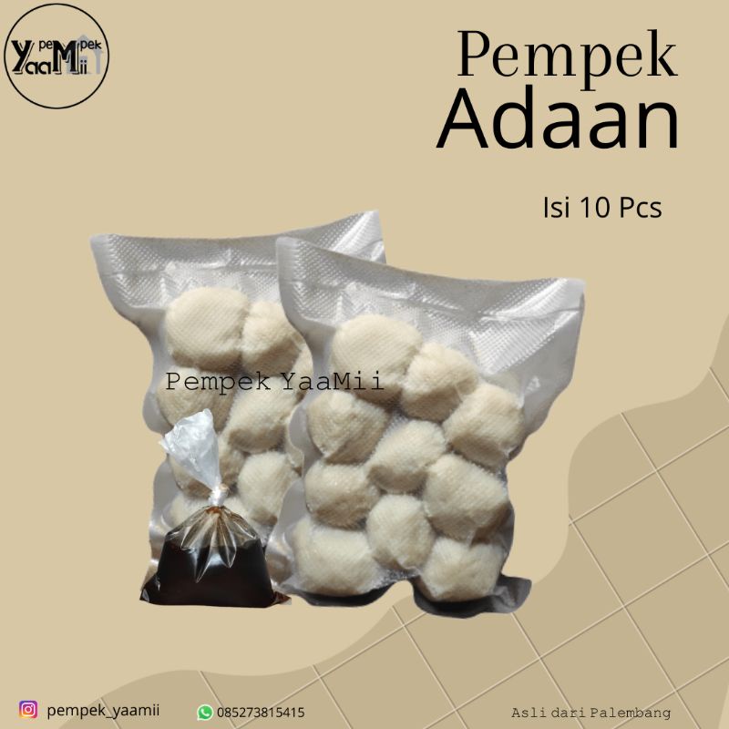 

Paket Pempek Adaan 10 Pcs /Pempek Adaan/Pempek Palembang