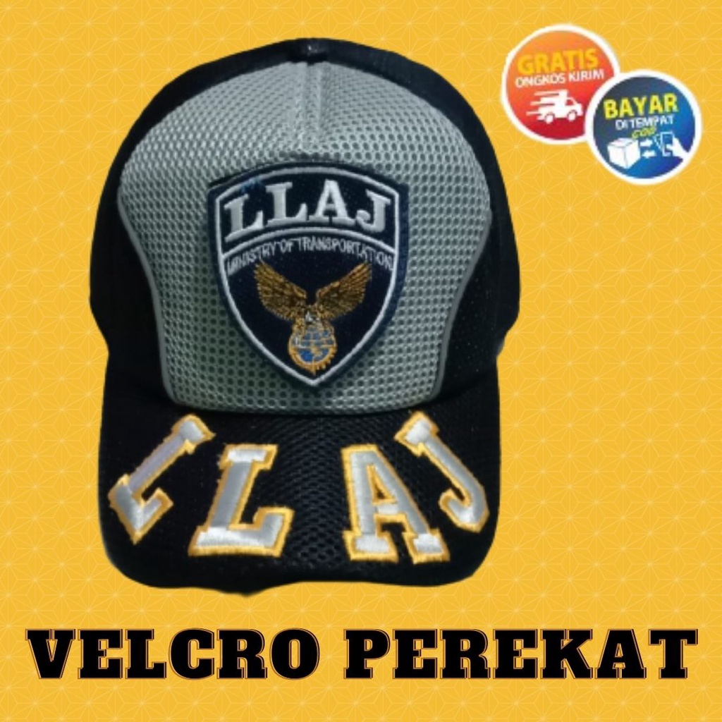 Topi Llaj dan Topi Dishub Bahan Kain Jaring dan Mesh/Bordir/Velcro Perekat/Dishub/Llaj
