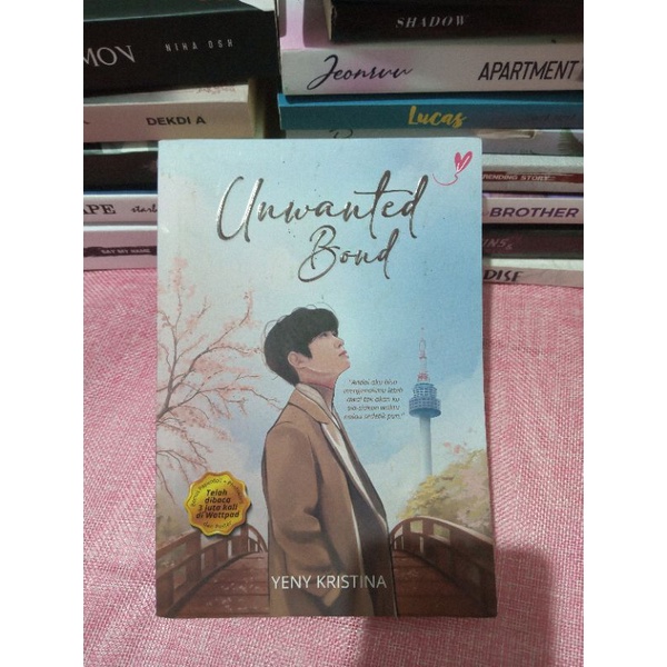 Novel Unwanted Bond by Yeny Kristina (preloved)