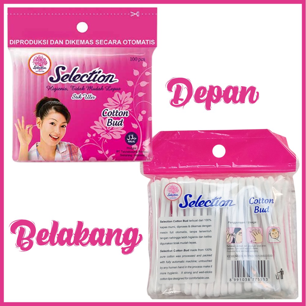 100 pcs - SELECTION COTTON BUD - Stik Pembersih Kotoran Telinga coton buds korek kuping