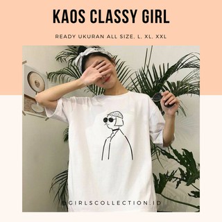  BAJU  KAOS  CLASSY GIRL KAOS  WANITA  OVERSIZE  Shopee 