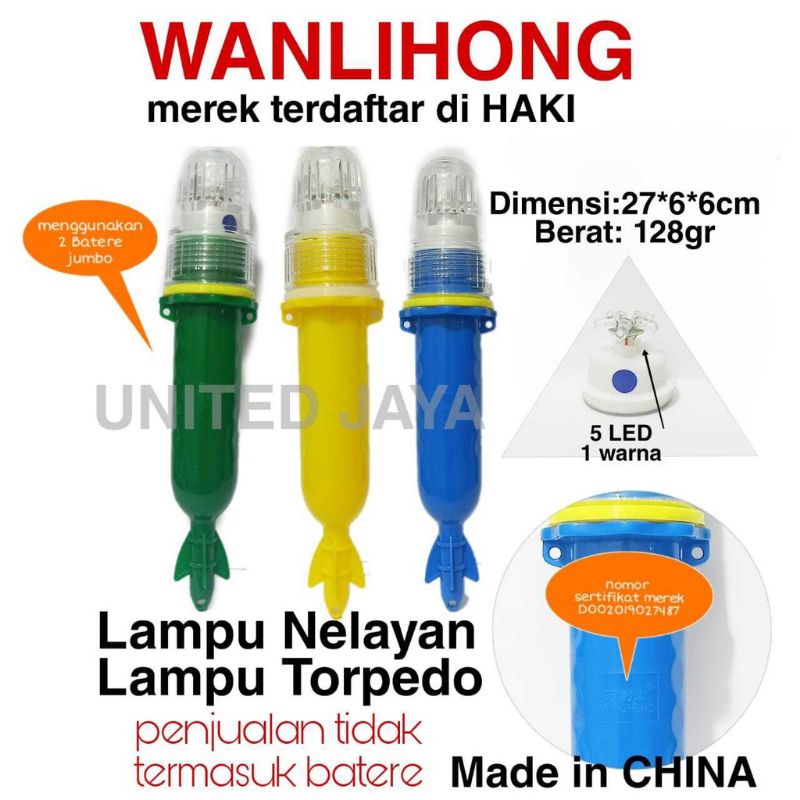 LAMPU TORPEDO LAMPU NELAYAN LAMPU SINYAL KAPAL LAMPU JARING WANLIHONG