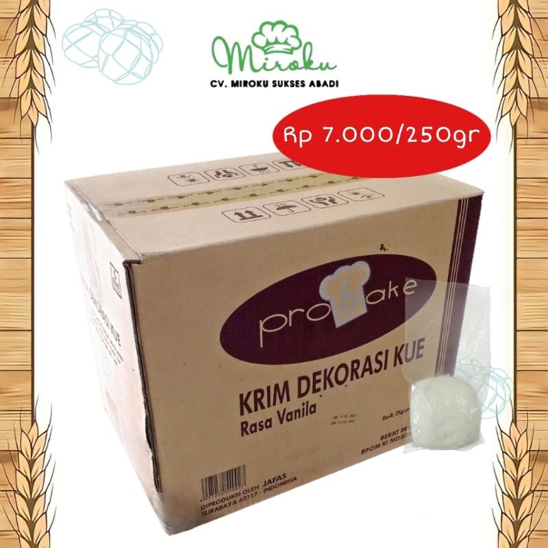 

BUTTER CREAM VANILLA PROBAKE REPACK 250 GR