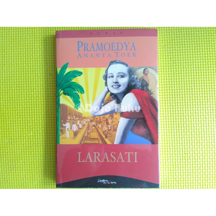 PALING MURAH  Roman : LARASATI ( Pramoedya Ananta Toer ) ORIGINAL